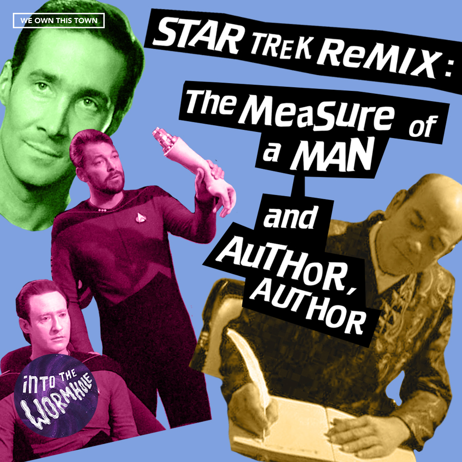 Star Trek REMIX: The Measure of A Man and Author, Author